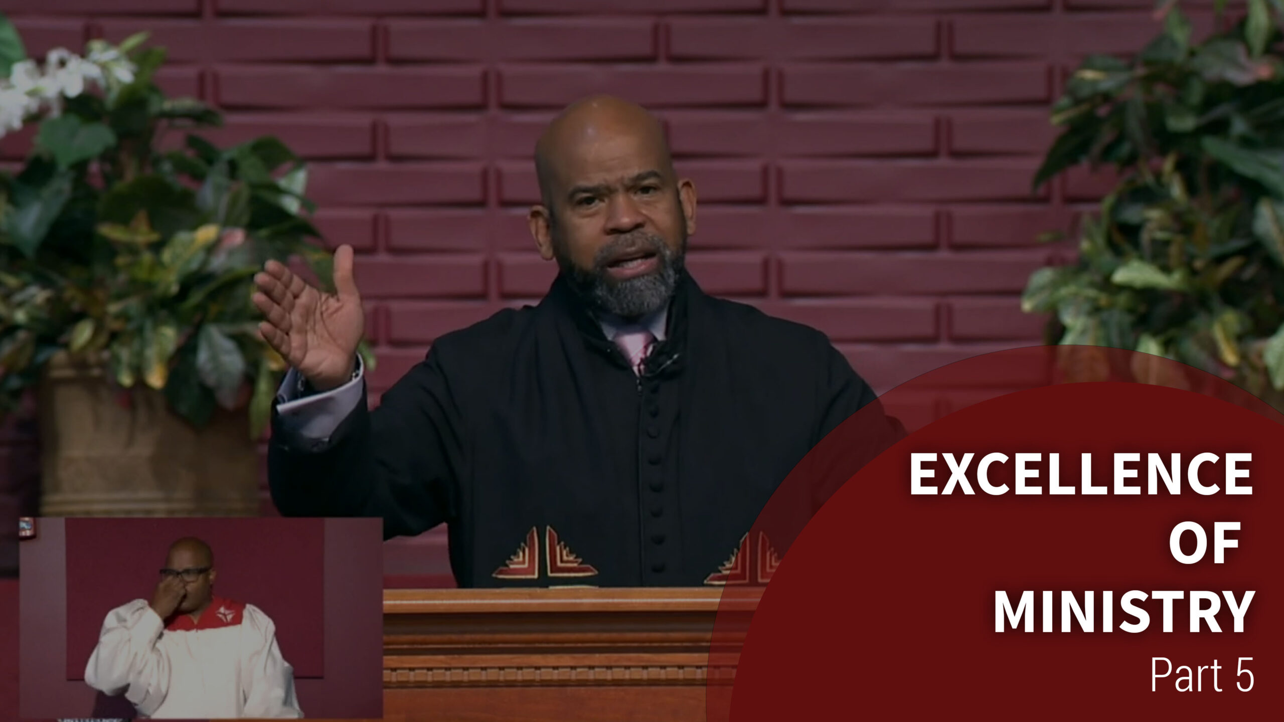 Excellence of Ministry Pt.5